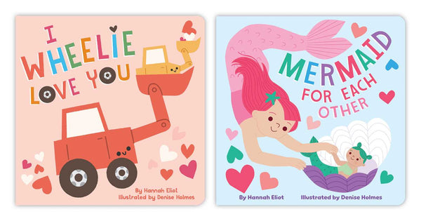 I Wheelie Love You by Hannah Eliot: Board Books; 14 pages / English-Simon & Schuster-Fritz and Gigi