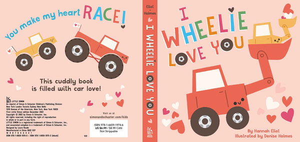 I Wheelie Love You by Hannah Eliot: Board Books; 14 pages / English-Simon & Schuster-Fritz and Gigi