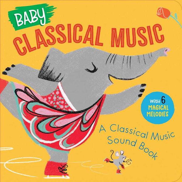 Baby Classical Music: A Classical Music Sound Book-Simon & Schuster-Fritz and Gigi