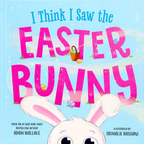 I Think I Saw the Easter Bunny-Simon & Schuster-Fritz and Gigi